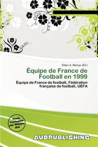 Quipe de France de Football En 1999