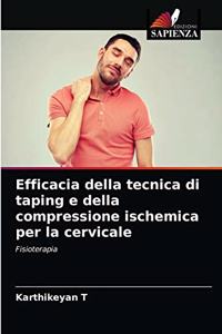 Efficacia della tecnica di taping e della compressione ischemica per la cervicale