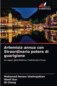 Artemisia annua con Straordinario potere di guarigione