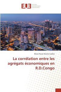 corrélation entre les agrégats économiques en R.D.Congo