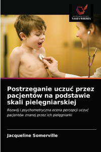 Postrzeganie uczuc przez pacjentów na podstawie skali pielegniarskiej