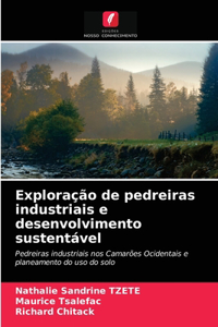 Exploração de pedreiras industriais e desenvolvimento sustentável