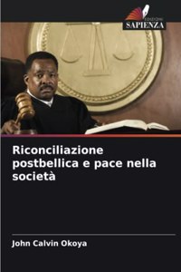 Riconciliazione postbellica e pace nella società