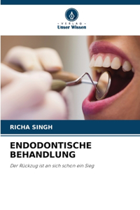 Endodontische Behandlung