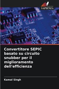 Convertitore SEPIC basato su circuito snubber per il miglioramento dell'efficienza