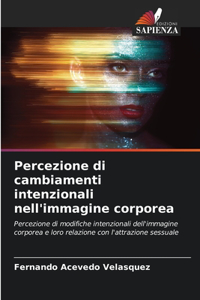 Percezione di cambiamenti intenzionali nell'immagine corporea