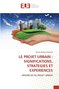 Le Projet Urbain