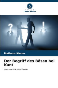 Begriff des Bösen bei Kant