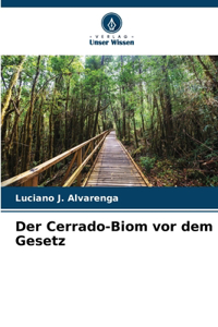 Der Cerrado-Biom vor dem Gesetz