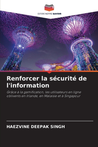 Renforcer la sécurité de l'information