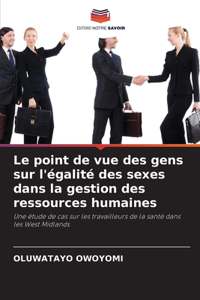Le point de vue des gens sur l'égalité des sexes dans la gestion des ressources humaines
