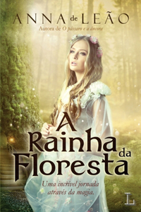 A Rainha Da Floresta