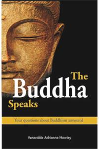 The Buddha Speaks