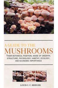 A Guide to the Mushrooms