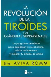 Revolucion de la Tiroides Y Las Glandulas Suprarrenales, La