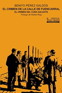 El crimen de la calle de Fuencarral: El crimen del cura Galeote