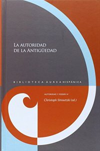 La autoridad de la Antiguedad.
