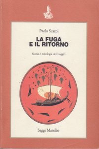 La Fuga E Il Ritorno