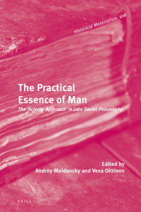 Practical Essence of Man