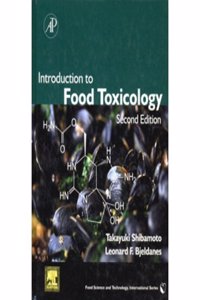 Introduction To Food Toxicology, 2Nd Edition