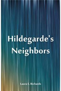 Hildegarde's Neighbors