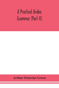 practical Arabic grammar (Part II)