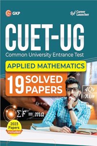 GKP NTA CUET-UG 2023-24 : Applied Mathematics - 19 Solved Papers