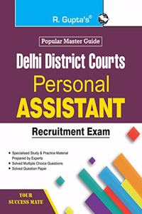 Delhi District Courts: Personal Assistant Recruitment Exam Guide