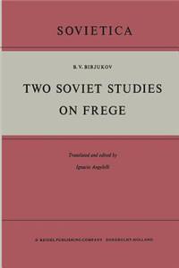 Two Soviet Studies on Frege