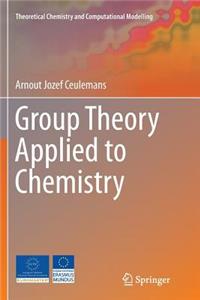 Group Theory Applied to Chemistry