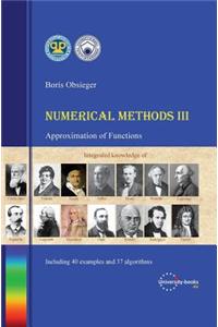 Numerical Methods III - Approximation of Functions