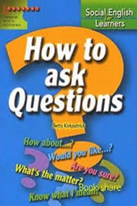 How to Ask Questions
