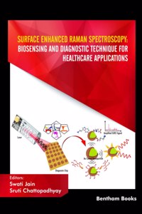 Surface Enhanced Raman Spectroscopy