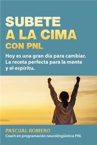 Subete a la Cima Con Pnl