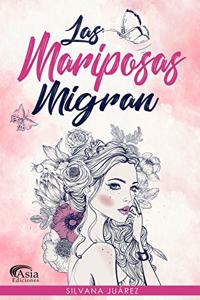 Las Mariposas Migran