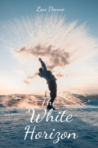 The White Horizon
