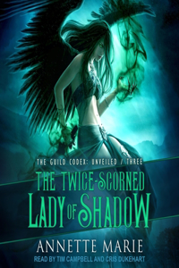 Twice-Scorned Lady of Shadow