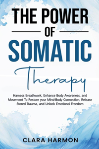 Power of Somatic Therapy