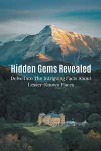 Hidden Gems Revealed