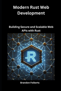 Modern Rust Web Development