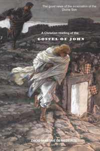 A Christian Reading of the Gospel of John