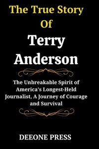 True Story Of Terry Anderson