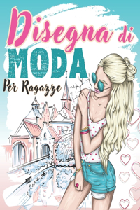 Disegna Di Moda Per Ragazze