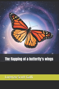 flapping of a butterfly's wings
