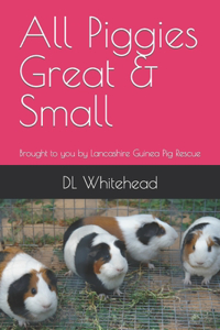 All Piggies Great & Small