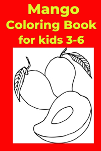 Mango Coloring Book for kids 3-6