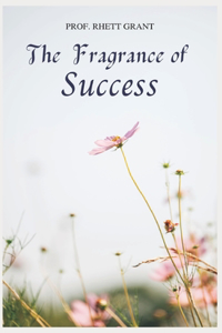 Fragrance of Success