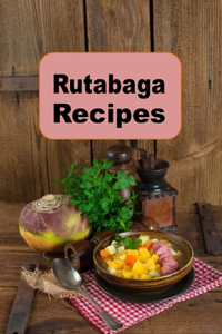 Rutabaga Recipes