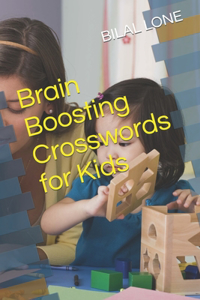 Brain Boosting Crosswords for Kids