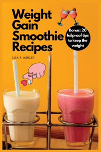 Weight Gain Smoothie Recipes